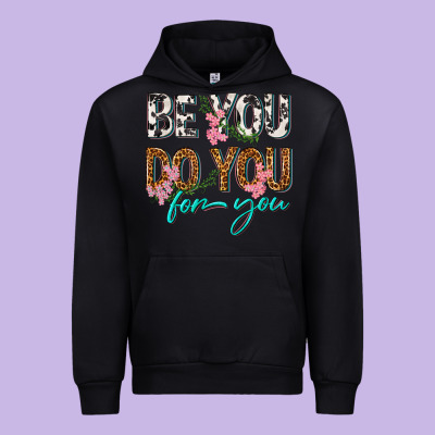 Urban Hoodie be you do you for you
