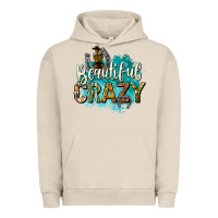 Pigment French Oak beautiful crazy Urban Hoodie - texasbilliewilder