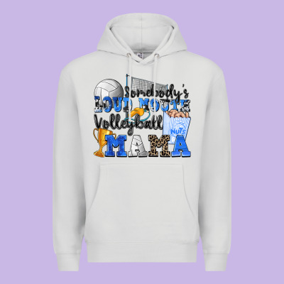 Somebody's Loud Mouth Volleyball Mama Premium Hoodie Designed By Zillion Design Studio