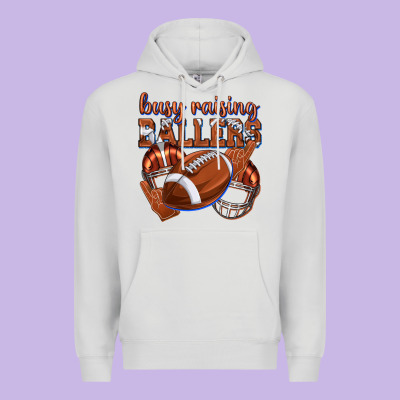 Busy Raising Ballers Football Premium Hoodie Designed By Texasbilliewilder