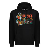Black refuse to sink Premium Hoodie - Zillion Design Studio