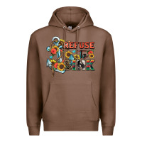 Chestnut refuse to sink Premium Hoodie - Zillion Design Studio