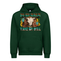 Forest Green do no harm take no bull western Urban Hoodie - texasbilliewilder