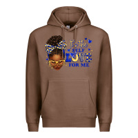 Chestnut sorority colors blue and gold it's the self love f Premium Hoodie - texasbilliewilder