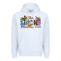 White she is strong proverbs 31 25 Premium Hoodie - Zillion Design Studio