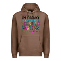 Chestnut sorry im cranky im going through my terrible forti Premium Hoodie - texasbilliewilder