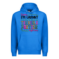 True Royal sorry im cranky im going through my terrible forti Premium Hoodie - texasbilliewilder