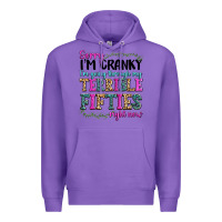 Purple sorry i’m cranky i’m going through my terrible Premium Hoodie - texasbilliewilder