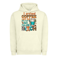 Pigment Pistachio i pretend coffee helps but im stil a bitch Urban Hoodie - texasbilliewilder
