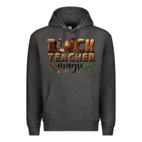 Charcoal Heather black teacher magic melanin male teacher Premium Hoodie - texasbilliewilder
