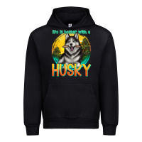 Life Is Better With A Husky Urban Hoodie | Teevron