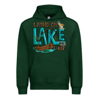 Forest Green living on lake time Urban Hoodie - texasbilliewilder