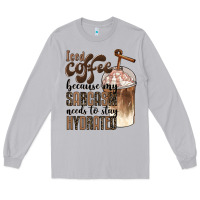 Moon Dust iced coffee because my sarcasm needs to stay hydrated Long Sleeve Tee - BarkalooDesign