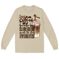 Mushroom iced coffee because my sarcasm needs to stay hydrated Long Sleeve Tee - BarkalooDesign