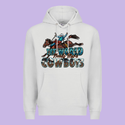 The World Needs More Cowboys Premium Hoodie Designed By Zillion Design Studio