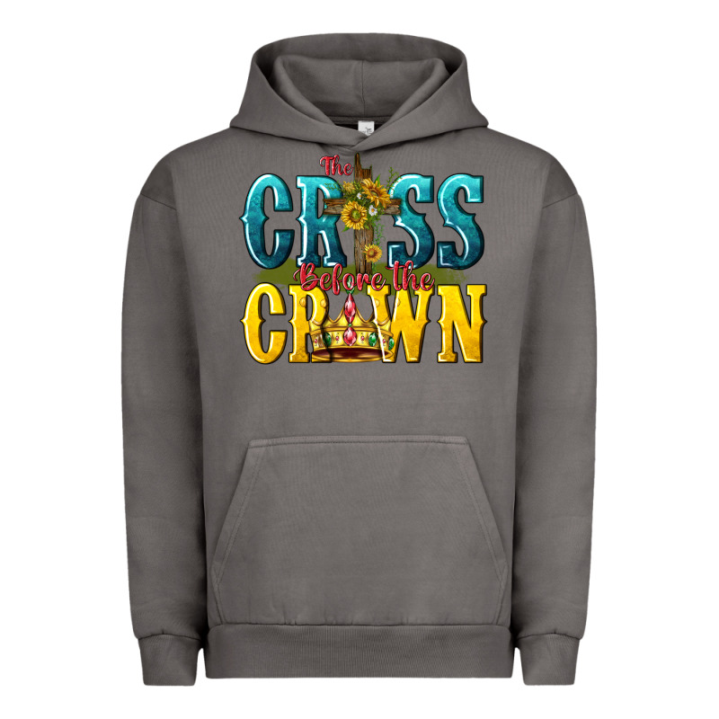The Cross Before The Crown Urban Hoodie by texasbilliewilder | Teevron