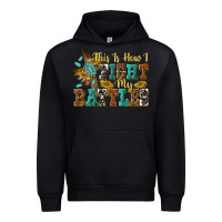 Black this is how i fight my battles Urban Hoodie - texasbilliewilder