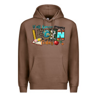 Chestnut y'all gonna learn today Premium Hoodie - Zillion Design Studio