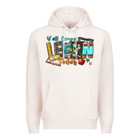 Pale Pink y'all gonna learn today Premium Hoodie - Zillion Design Studio