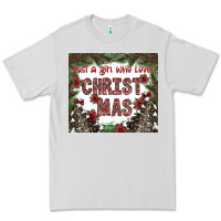 Dove Grey just a girl who loves christmas Premium Tee - CowhideDigitalArt
