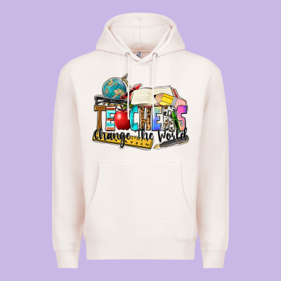 Teachers Change The World Premium Hoodie Designed By Zillion Design Studio