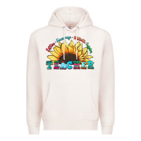 Pale Pink teacher sunflower listen encourage motivate inspir Premium Hoodie - Zillion Design Studio
