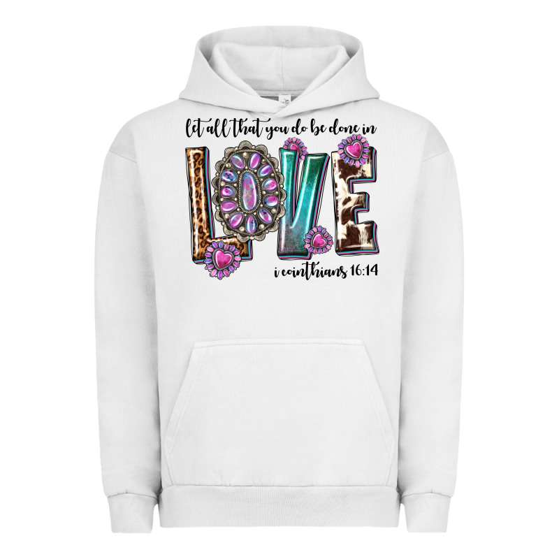 Western Let All That You Do Be Done In Love With G Urban Hoodie by texasbilliewilder | Teevron