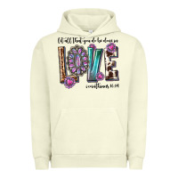 Pigment Pistachio western let all that you do be done in love with g Urban Hoodie - texasbilliewilder