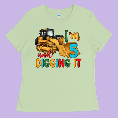 I'm 5 And Digging It Ladies Tee Designed By Artiststas