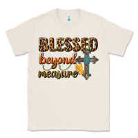 Natural Blessed Beyond Measure Classic Tee - BundleAndBundleShop