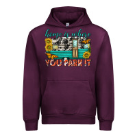 Mauve Wine home is where  you park it Urban Hoodie - texasbilliewilder