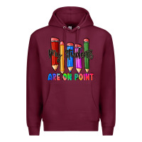 Burgundy my students are on point Premium Hoodie - Zillion Design Studio