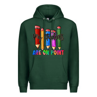 Sports Green my students are on point Premium Hoodie - Zillion Design Studio