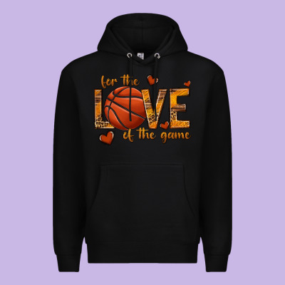 For The Love Of The Game Basketball Premium Hoodie Designed By Texasbilliewilder