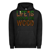 Pigment Black life is good in the wood Urban Hoodie - texasbilliewilder