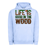 Pigment Grape Ice life is good in the wood Urban Hoodie - texasbilliewilder