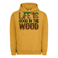 Pigment Peanut Butter life is good in the wood Urban Hoodie - texasbilliewilder