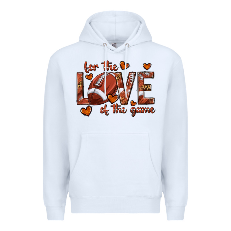 For The Love Of The Game Football Premium Hoodie by texasbilliewilder | Teevron