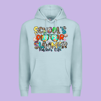 School's Out For Summer Teacher Life Premium Hoodie Designed By Zillion Design Studio