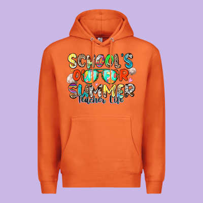 School's Out For Summer Teacher Life Premium Hoodie Designed By Zillion Design Studio