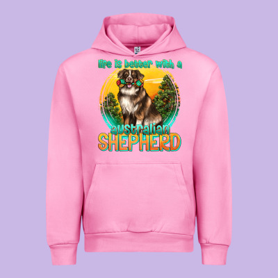 Urban Hoodie life is better with a australian shepherd