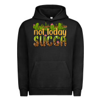 Pigment Black not today succa Urban Hoodie - texasbilliewilder