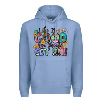 Colony Blue life is good you should get one Premium Hoodie - Zillion Design Studio