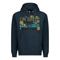 Navy i'm sorry for the mean hurtful things i said Premium Hoodie - Zillion Design Studio