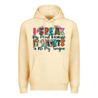 Pina Colada i speak my mind because it hurts to bite my tongue Premium Hoodie - Zillion Design Studio