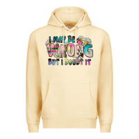 Pina Colada i may be wrong but i doubt it Premium Hoodie - Zillion Design Studio