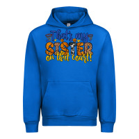 Cobalt that s my sister on that court Urban Hoodie - Zillion Design Studio