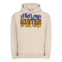 Pigment French Oak that s my sister on that court Urban Hoodie - Zillion Design Studio