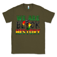 Army Green we are black history Classic Tee - FaDigitalArtStudio