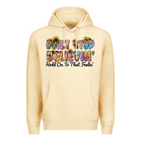 Pina Colada don't stop believin' hold on to that feeling Premium Hoodie - Zillion Design Studio